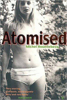 Atomised - Michel Houellebecq - Bøker - Vintage Publishing - 9780099283362 - 1. mars 2001