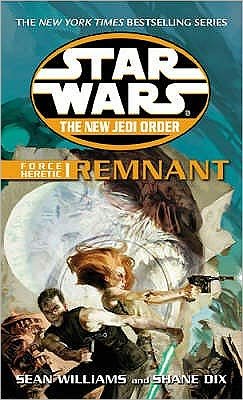 Cover for Sean Williams · Star Wars: The New Jedi Order - Force Heretic I Remnant - Star Wars (Paperback Book) (2003)