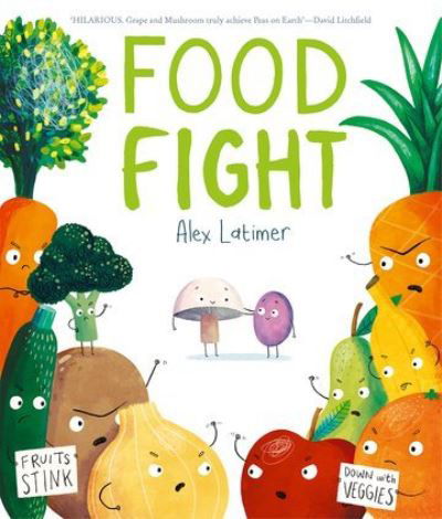 Cover for Alex Latimer · Food Fight (Paperback Book) (2023)