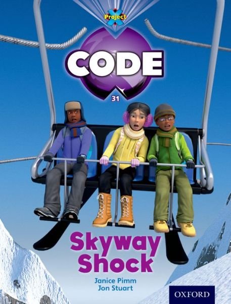 Cover for Jan Burchett · Project X Code: Skyway Shock - Project X Code (Paperback Book) (2012)