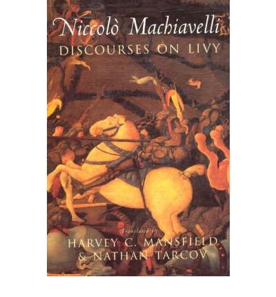 Discourses on Livy - Niccolo Machiavelli - Libros - The University of Chicago Press - 9780226500362 - 28 de enero de 1998