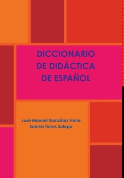 Cover for José Manuel González Freire · Diccionario de Didáctica de Español (Book) (2017)