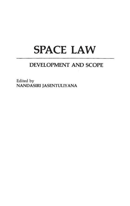 Cover for Nandasiri Jasentuliyana · Space Law: Development and Scope (Hardcover Book) (1992)