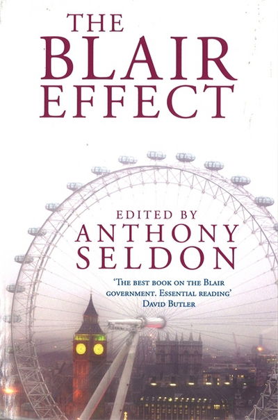 Cover for Anthony Seldon · The Blair Effect (Paperback Book) (2001)