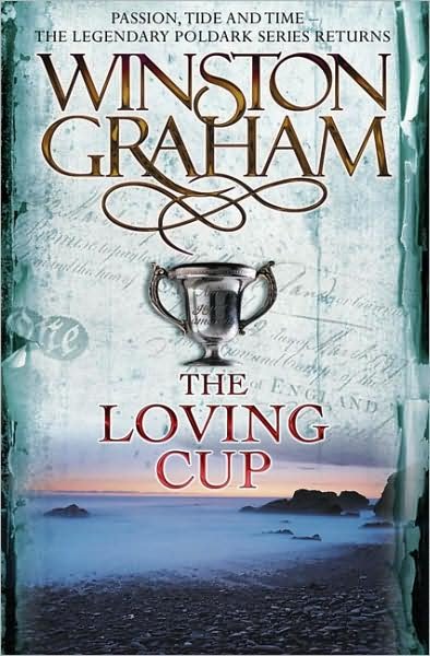 Cover for Winston Graham · The Loving Cup - Poldark (Paperback Bog) [Unabridged edition] (2008)