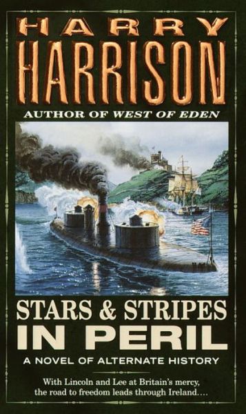 Stars and Stripes in Peril (Stars & Stripes Trilogy) - Harry Harrison - Books - Del Rey - 9780345409362 - October 2, 2001