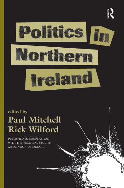 Cover for Paul Mitchell · Politics In Northern Ireland (Hardcover Book) (2019)