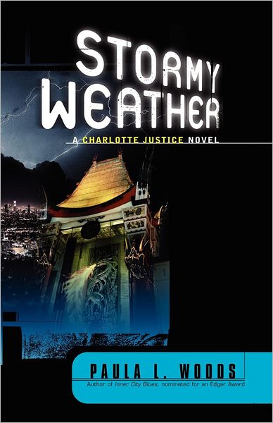 Paula L. Woods · Stormy Weather: A Charlotte Justice Novel (Paperback Book) (2024)