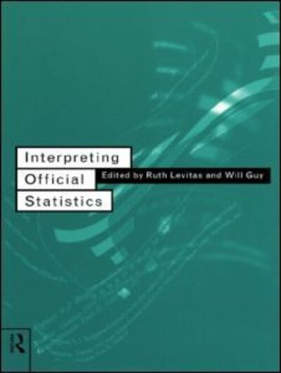 Cover for Ruth Levitas · Interpreting Official Statistics (Paperback Book) (1996)