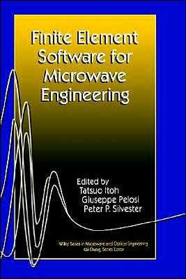 Cover for T Itoh · Finite Element Software for Microwave Engineering - Wiley Series in Microwave and Optical Engineering (Hardcover bog) (1996)
