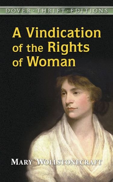 A Vindication of the Rights of Woman - Thrift Editions - Mary Wollstonecraft - Livros - Dover Publications Inc. - 9780486290362 - 1 de fevereiro de 2000