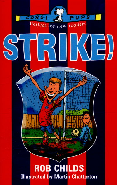 Strike! - Rob Childs - Książki - Penguin Random House Children's UK - 9780552575362 - 25 lutego 2016