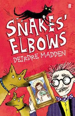 Cover for Deirdre Madden · Snakes' Elbows (Paperback Book) [Main edition] (2012)