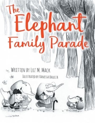 Cover for Luz M Mack · The Elephant Family Parade (Paperback Book) (2020)