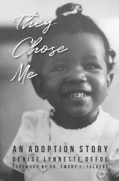 Cover for Denise L. Defoe · They Chose Me (Paperback Book) (2019)