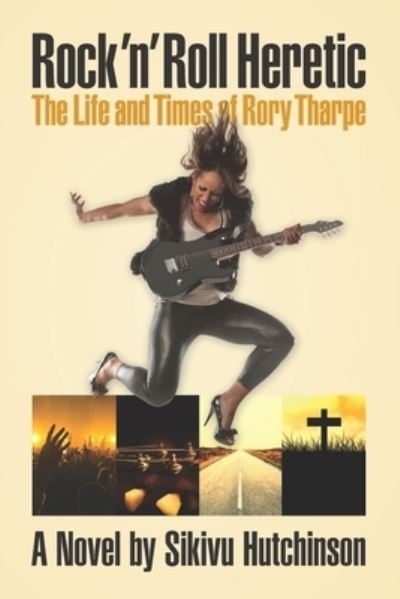 Cover for Sikivu Hutchinson · Rock 'n' Roll Heretic : The Life and Times of Rory Tharpe (Paperback Bog) (2021)