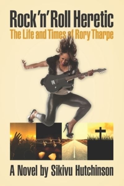 Cover for Sikivu Hutchinson · Rock 'n' Roll Heretic : The Life and Times of Rory Tharpe (Paperback Book) (2021)