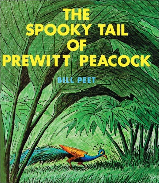 Cover for Bill Peet · The Spooky Tail of Prewitt Peacock (Gebundenes Buch) [Turtleback School &amp; Library Binding edition] (1979)
