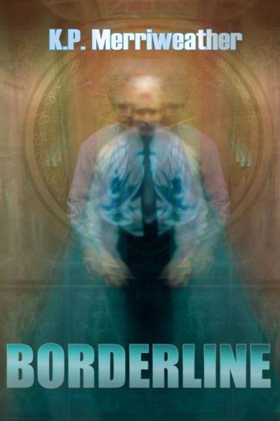 K P Merriweather · Borderline (Taschenbuch) (2015)