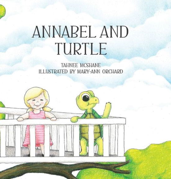 Cover for Tahnee McShane · Annabel and Turtle - Annabel and Turtle (Gebundenes Buch) (2019)