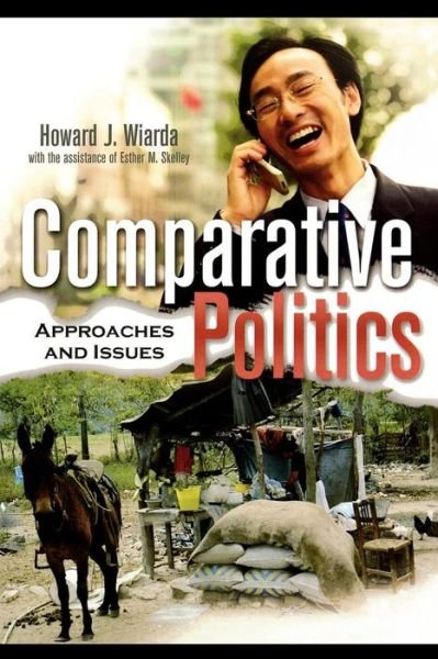 Cover for Wiarda, Howard J., University of Georgia (late) · Comparative Politics: Approaches and Issues (Paperback Bog) (2006)