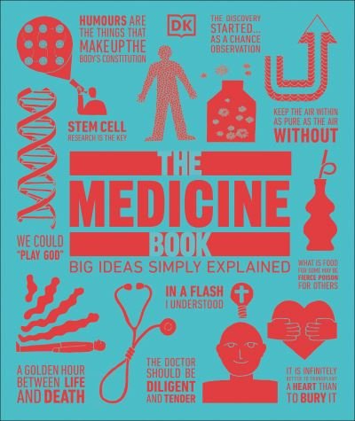 Cover for Dk · The Medicine Book - Big Ideas (Hardcover Book) (2021)