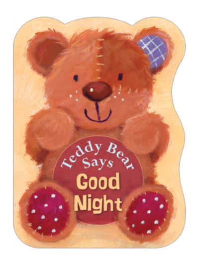 Cover for Suzy Senior · Teddy Bear says good night (Book) [First edition. edition] (2014)