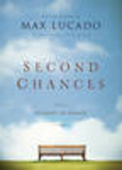 Cover for Max Lucado · Second Chances (Bog) (2013)