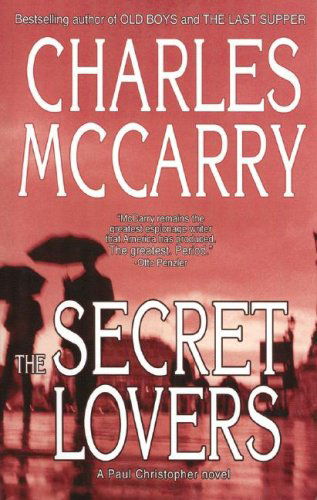 Cover for Charles Mccarry · The Secret Lovers: a Paul Christopher Novel, Library Edition (Paul Christopher Novels) (Audiobook (CD)) [Unabridged edition] (2006)