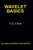 Wavelet Basics - Y. T. Chan - Livros - Springer - 9780792395362 - 31 de dezembro de 1994