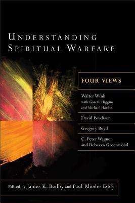 Cover for James K Beilby · Understanding Spiritual Warfare: Four Views (Paperback Book) [New Ed. edition] (2012)