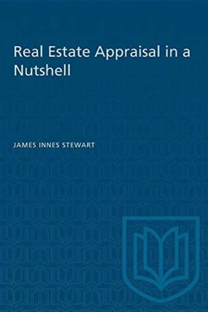 Cover for James Innes Stewart · Real Estate Appraisal in a Nutshell: A Restatement and Simplification of Theory and Practice (Paperback Book) [2 Revised edition] (1972)