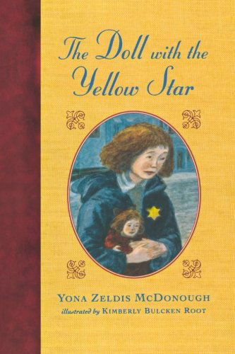 The Doll with the Yellow Star - Yona Zeldis Mcdonough - Books - Henry Holt and Co. BYR Paperbacks - 9780805099362 - September 1, 2005