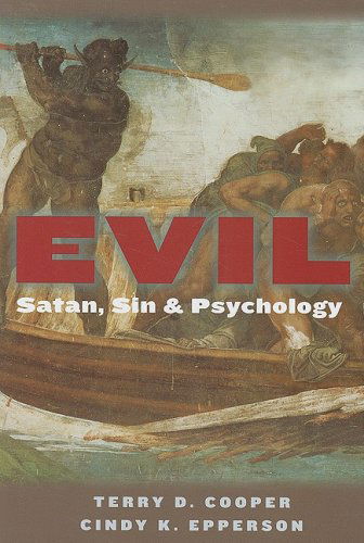 Cover for Terry D. Cooper · Evil: Satan, Sin, and Psychology (Paperback Book) (2008)