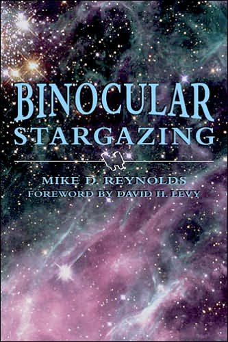 Cover for Mike D. Reynolds · Binocular Stargazing (Paperback Book) (2005)