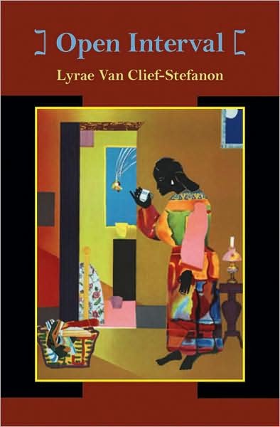 Cover for Lyrae Van Clief-Stefanon · Open Interval - Pitt Poetry Series (Paperback Book) (2009)