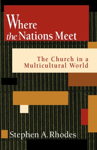 Cover for Stephen A. Rhodes · Where the Nations Meet: the Church in a Multicultural World (Paperback Book) [Print-on-demand edition] (1998)