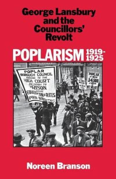 Poplarism, 1919-25 - Noreen Branson - Books - Lawrence & Wishart Ltd - 9780853155362 - 1980