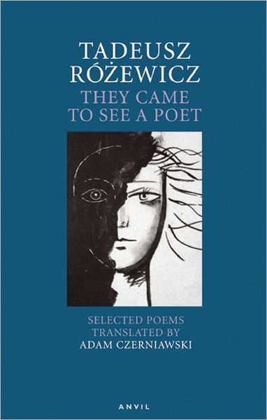 Cover for Tadeusz Rozewicz · Tadeusz Rozewicz: They Came to See a Poet: Selected Poems (Paperback Book) [3 Revised edition] (2011)