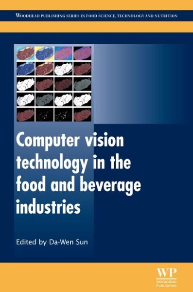 Cover for Da-wen Sun · Computer Vision Technology in the Food and Beverage Industries (Hardcover Book) (2012)