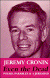 Cover for Jeremy Cronin · Even the Dead: Poems, Parables and a Jeremiad (Book) (1997)