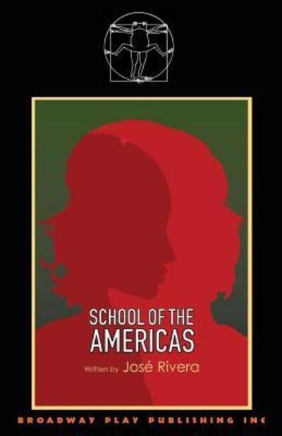 Cover for Jose Rivera · School of the Americas (Paperback Book) (2007)