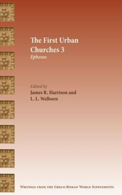 Cover for James R. Harrison · The First Urban Churches 3 : Ephesus (Gebundenes Buch) (2018)