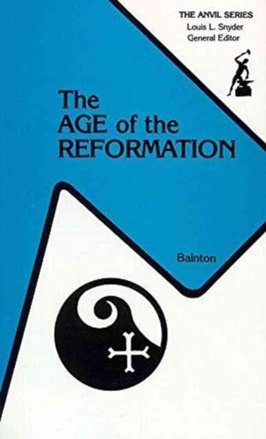 Cover for Roland Bainton · Age of the Reformation (Paperback Bog) [Abridged edition] (1983)