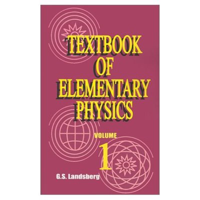 Textbook of Elementary Physics: Mechanics Heat Molecular Physics - Textbook of Elementary Physics - A. Troitsky - Books - International Law and Taxation Publisher - 9780898750362 - December 1, 2000