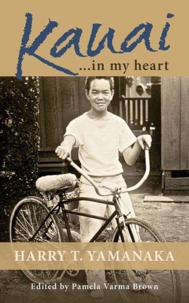 Cover for Harry T Yamanaka · Kauai . . . in My Heart (Paperback Book) (2015)