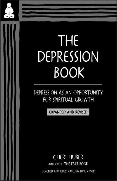 Cover for Cheri Huber · The Depression Book: Depression as an Opportunity for Spiritual Growth (Paperback Book) [Revised &amp; Expanded edition] (2019)