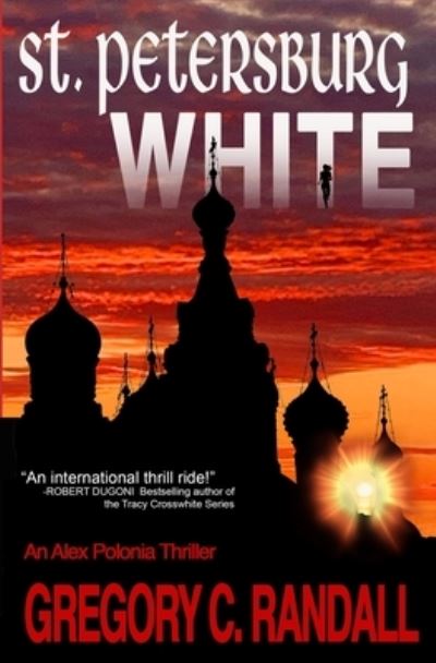 Cover for Gregory C Randall · St. Petersburg White (Paperback Book) (2020)