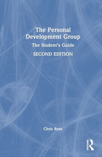 Cover for Chris Rose · The Personal Development Group: The Student's Guide (Hardcover bog) (2023)