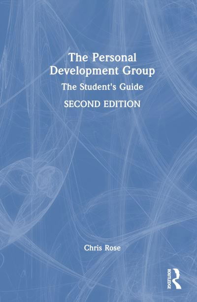 Cover for Chris Rose · The Personal Development Group: The Student's Guide (Innbunden bok) (2023)